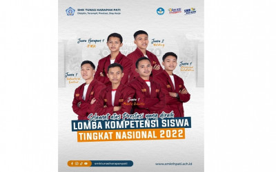 SMK Tunas Harapan Pati Menyabet 3 Emas dan 1 Perak di Ajang LKS Tingkat Nasional 2022